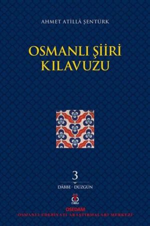 Osmanlı Şiiri Kılavuzu (3. Cilt)