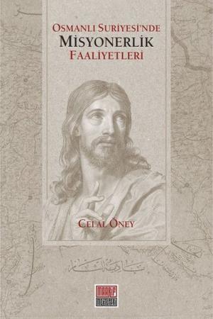 Osmanlı Suriyesi'nde Misyonerlik Faaliyetleri