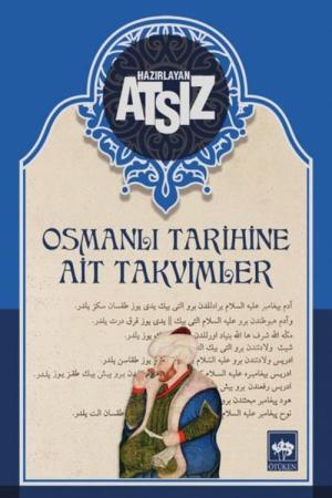 Osmanlı Tarihine Ait Takvimler (Karton Kapak)