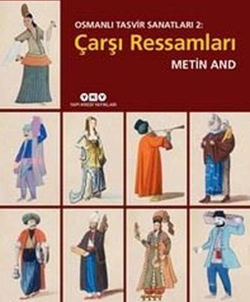 Osmanlı Tasvir Sanatları 2: Çarşı Ressamları (Karton Kapak)