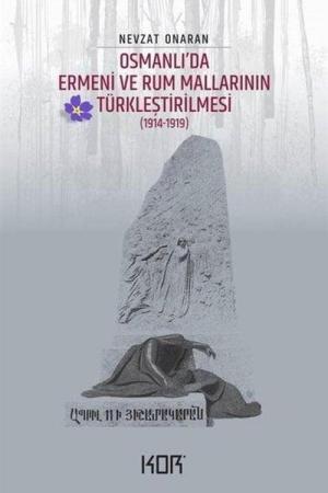 Osmanlı’da Ermeni ve Rum Mallarının Türkleştirilmesi (1914-1919) - Emval-i Metrûkenin Tasfiyesi 1
