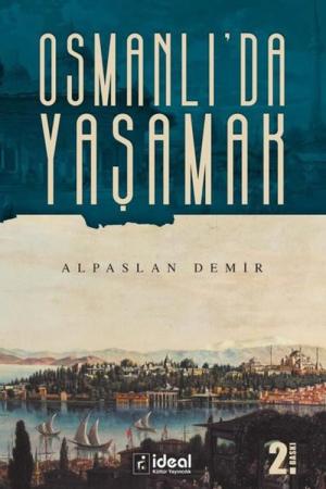 Osmanlı'da Yaşamak