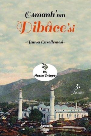 Osmanlı'nın Dilbace'si Bursa Güzellemesi