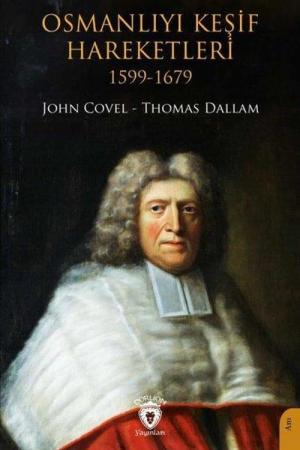 Osmanlıyı Keşif Hareketleri (1599-1679)