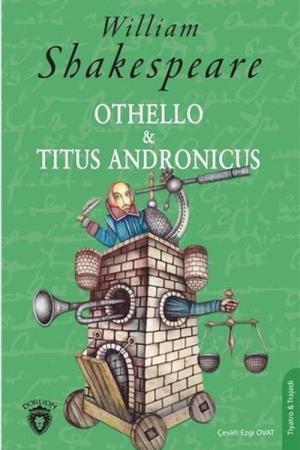 Othello Titus Andronicus