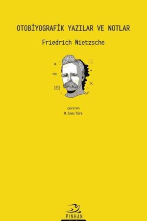 Otobiyografik Yazılar ve Notlar