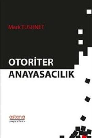 Otoriter Anayasacılık