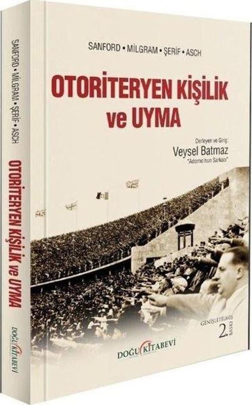 Otoriteryen Kişilik ve Uyma