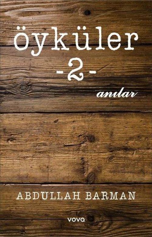 Öyküler 2 / Anılar