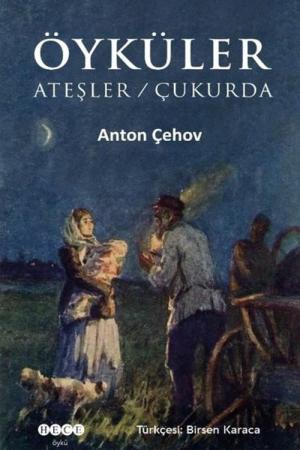 Öyküler Ateşler / Çukurda