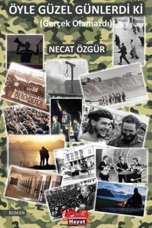 Öyle Güzel Günlerdi Ki (Gerçek Olamazdı)