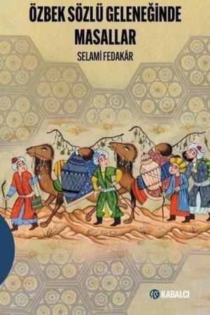 Özbek Sözlü Geleneğinde Masallar