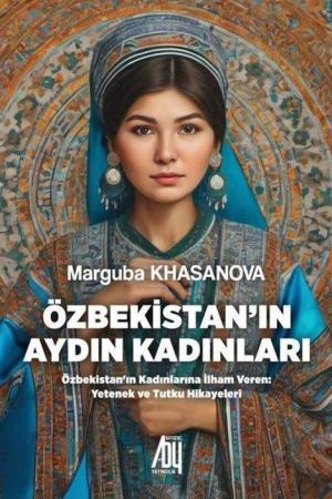 Özbekistan’ın Aydın Kadınları