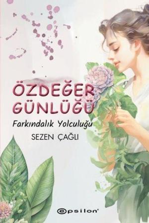 Özdeğer Günlüğü Farkındalık Yolculuğu