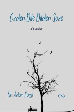 Özden Dile Dilden Söze