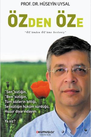 Özden Öze Özümden Özüme Sesleniş