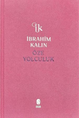 Öze Yolculuk (Bez Ciltli)