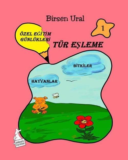 Özel eğitim Günlükleri, Tür Eşleme 1 / Hayvanlar, Bitkiler