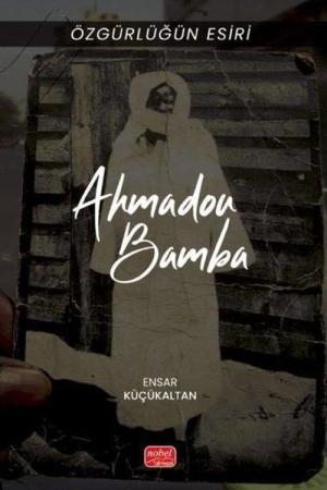 Özgürlüğün Esiri Ahmadou Bamba