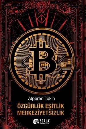 Özgürlük, Eşitlik, Merkeziyetsizlik