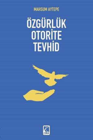 Özgürlük Otorite Tevhid
