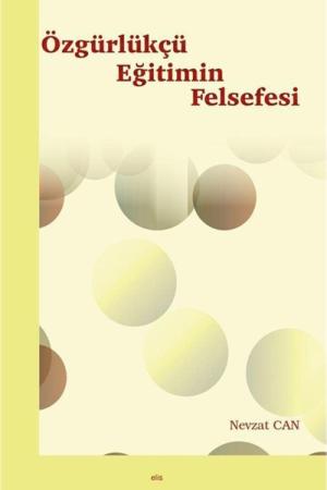 Özgürlükçü Eğitimin Felsefesi