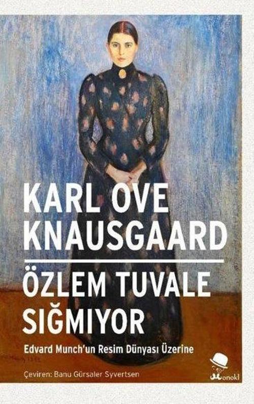 Özlem Tuvale Sığmıyor Edvard Munch'un Resim Dünyası Üzerine