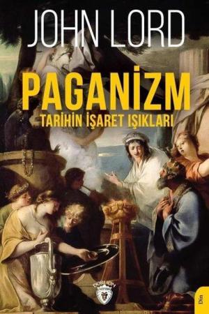 Paganizm Tarihin İşaret Işıkları