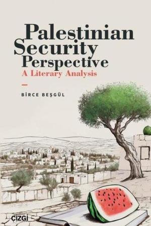 Palestinian Security Perspective A Literary Analysis