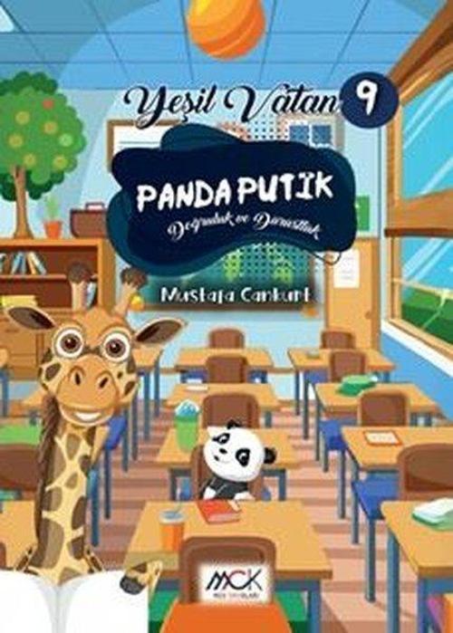 Panda Putik (Doğruluk ve Dürüstlük) Yeşil Vatan Serisi 9- Resimli Hikaye 6+Yaş