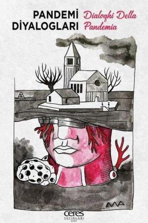 Pandemi Diyalogları Dialoghi Della Pandemia