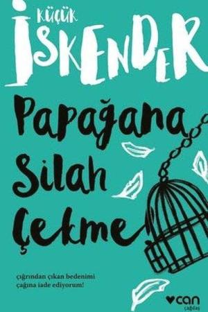 Papağana Silah Çekme