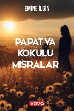 Papatya Kokulu Mısralar