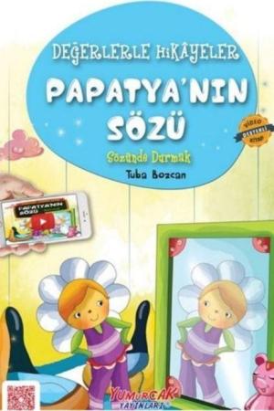 Papatya'nın Sözü / Değerlerle Hikayeler