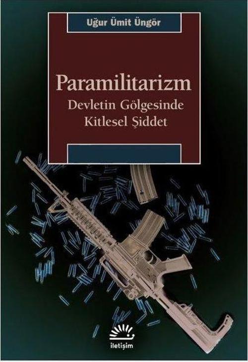 Paramilitarizm Devletin Gölgesinde Kitlesel Şiddet