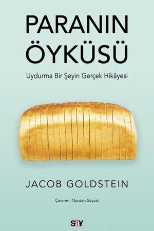 Paranın Öyküsü Uydurma Bir Şeyin Gerçek Hikayesi