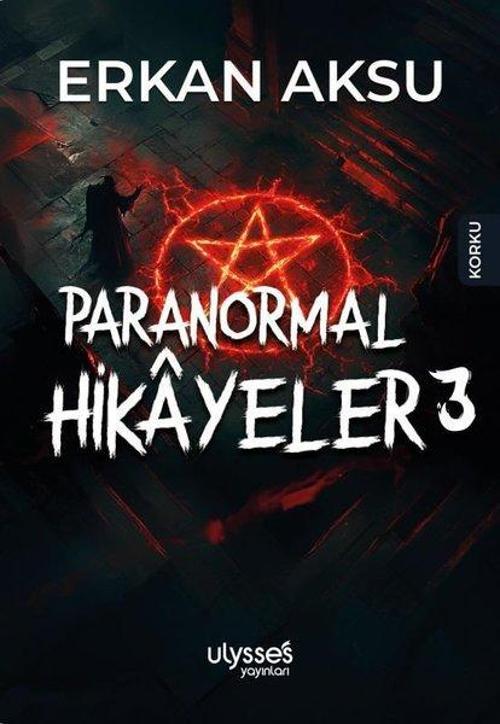 Paranormal Hikayeler 3