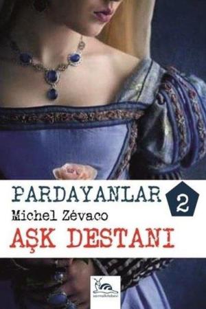 Pardayanlar 2 / Aşk Destanı
