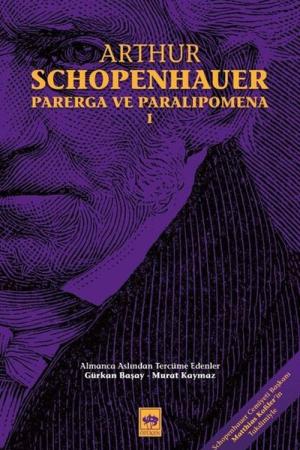 Parerga ve Paralipomena Cilt 1