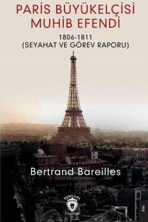 Paris Büyükelçisi Muhib Efendi