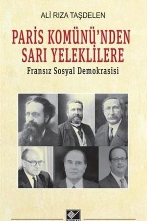 Paris Komünü'nden Sarı Yeleklilere Fransız Sosyal Demokrasisi