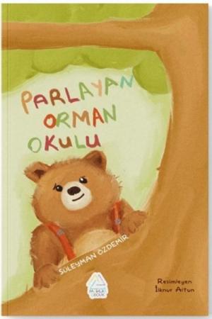 Parlayan Orman Okulu