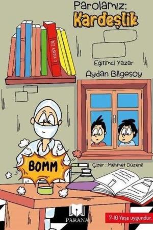 Parolamız Kardeşlik