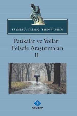 Patikalar ve Yollar: Felsefe Araştırmaları II