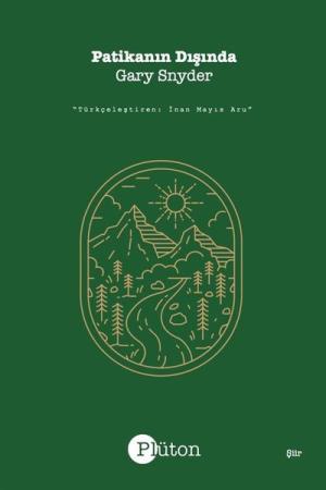 Patikanın Dışında Seçilmiş Şiirler