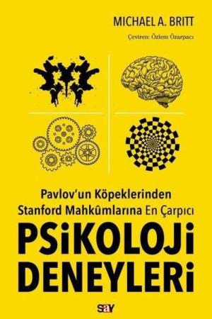 Pavlov'un Köpeklerinden Stanford Mahkûmlarına En Çarpıcı Psikoloji Deneyleri
