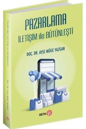 Pazarlama İletişim ile Bütünleşti