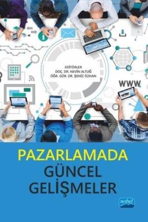 Pazarlamada Güncel Gelişmeler