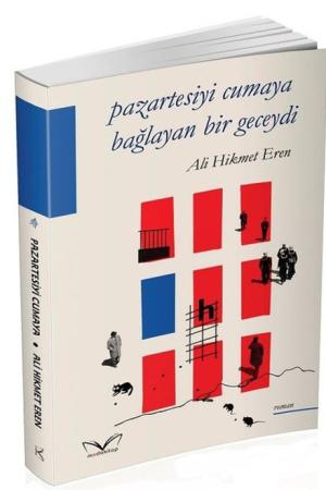 Pazartesiyi Cumaya Bağlayan Bir Geceydi