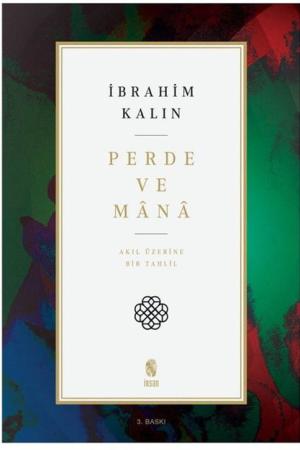 Perde ve Mana Akıl Üzerine Bir Tahlil